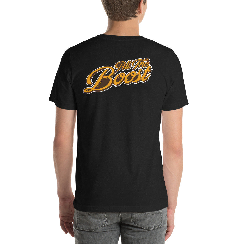 All the Boost Short-Sleeve Unisex T-Shirt